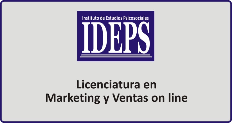 LICENCIATURA EN MARKETING Y VENTAS ONLINE, IDEPS ROSARIO, Cursos técnicos, carreras y profesorados a distancia