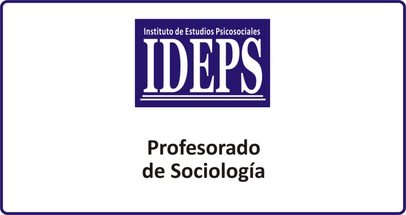 PROFESORADO DE SOCIOLOGÍA, IDEPS ROSARIO, Cursos técnicos, carreras y profesorados a distancia